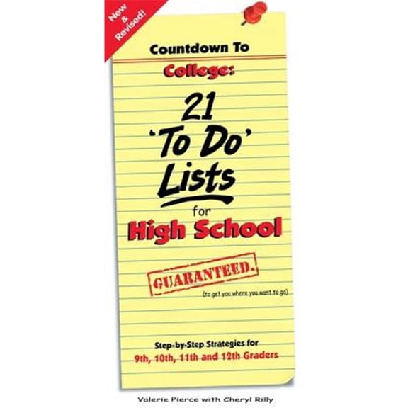 Pre-Owned Countdown to College: 21 'To-Do' Lists for High School: Step-By-Step Strategies for 9th, (Paperback 9780965608688) by Valerie Pierce, Cheryl Rilly
