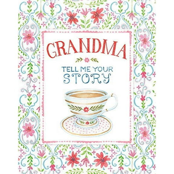 Pre-Owned Grandma Tell Me Your Story - Keepsake Journal (Hardcover) 1680229028 9781680229028