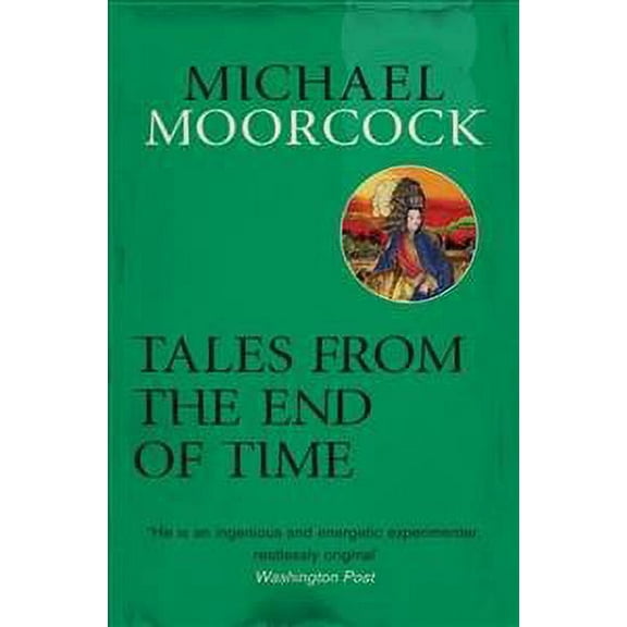 Tales from the End of Time