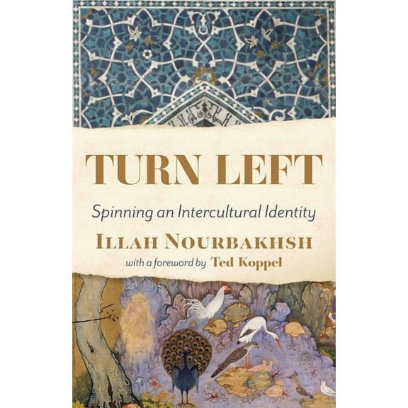 Turn Left: Spinning an Intercultural Identity, (Paperback)