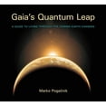 thumbnail image 4 of Gaia's Quantum Leap: A Guide to Living Through the Coming Earth Changes, 4 of 4