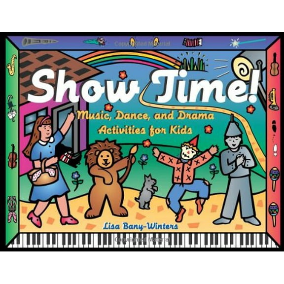 Pre-Owned Show Time!: Music, Dance, and Drama Activities for Kids (Paperback) 1556523610 9781556523618