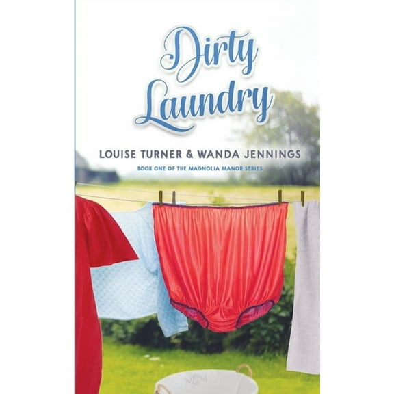 Dirty Laundry (Paperback) by Louise Turner, Wanda Jennings