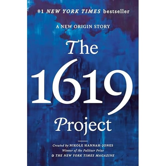 Pre-Owned The 1619 Project: A New Origin Story, 9780593230596, 0593230590, Paperback,