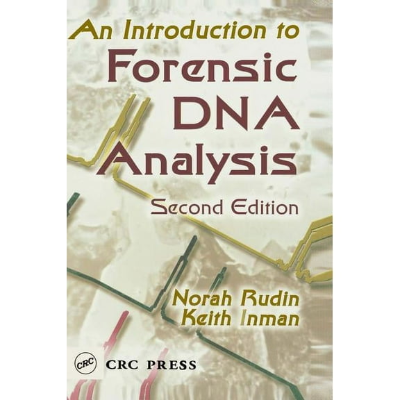An Introduction to Forensic DNA Analysis, (Hardcover)