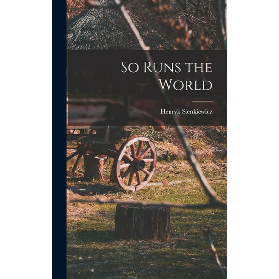So Runs the World (Hardcover)