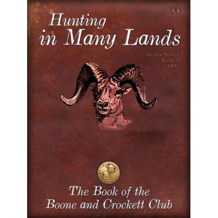 Hunting in Many Lands - eBook (Best Public Hunting Land In Texas)