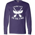 thumbnail image 3 of Inktastic Living Life On The Lake Long Sleeve T-Shirt, 3 of 5