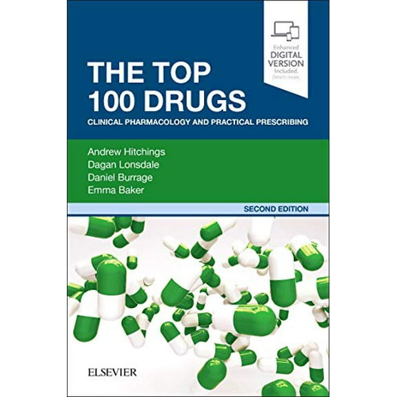 Top 100 Drugs: Clinical Pharmacology and Practical Prescribing, 2e