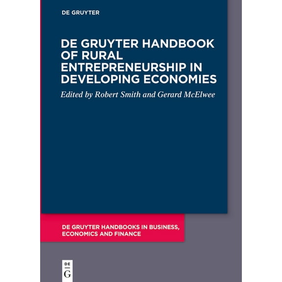 de Gruyter Handbooks in Business, Econom de Gruyter Handbook of Rural Entrepreneurship in Developing Economies, (Hardcover)