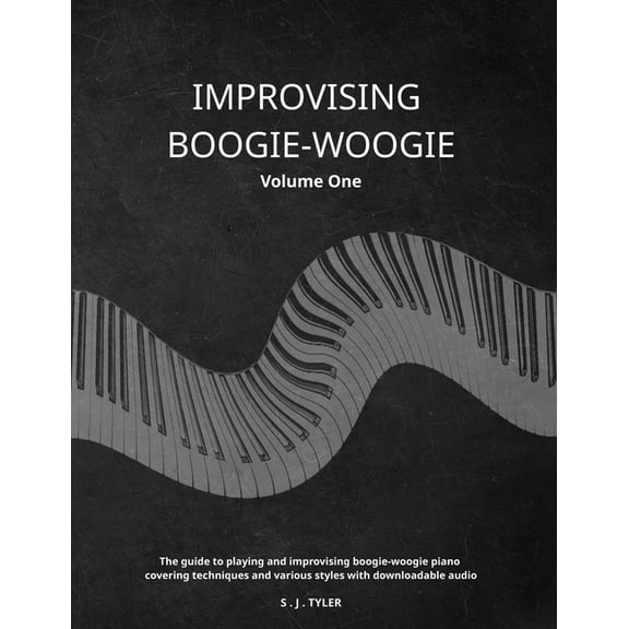 Improvising Boogie-Woogie Volume One, (Paperback)