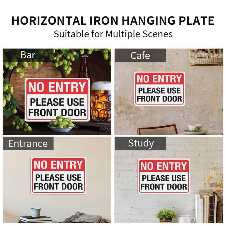 No Entry Please Use Front Door Sign 12 X 8 Inch Metal Sign