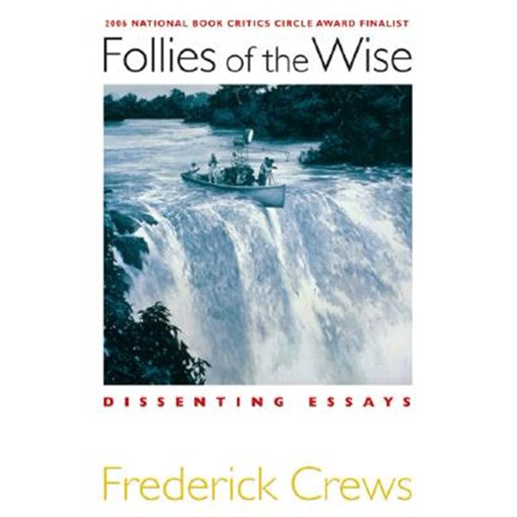 Pre-Owned Follies of the Wise: Dissenting Essays Paperback