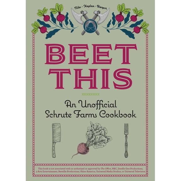 Beet This: An Unofficial Schrute Farms Cookbook, (Hardcover)