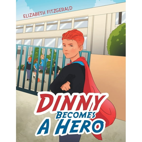 Dinny Becomes a Hero, (Paperback)
