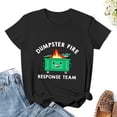 thumbnail image 3 of Dumpster Fire Women’s Short Sleeve Cotton T-Shirt HD Graphic Printed Tee Casual Crew Neck Top S, 3 of 7