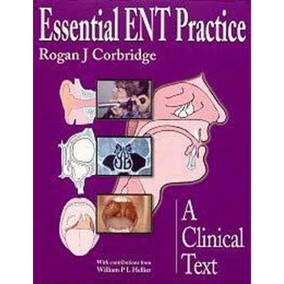 Pre-Owned Essential Ent Practice: A Clinical Text (Paperback) 034067704X 9780340677049