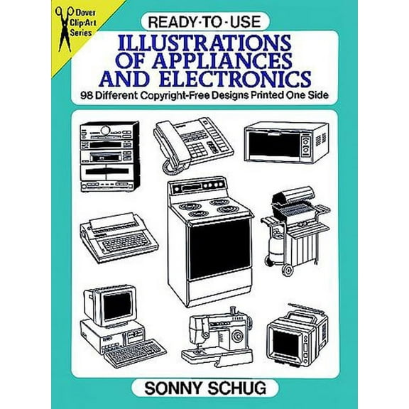Dover Clip Art Ready-to-Use: Ready-to-Use Illustrations of Appliances and Electronics : 98 Different Copyright-Free Designs Printed One Side (Paperback)