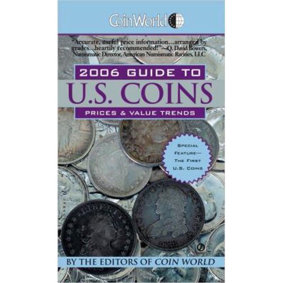 Pre-Owned Coin World 2006 Guide to U.S. Coins: Prices & Value Trends (Unknown) 0451217039 9780451217035