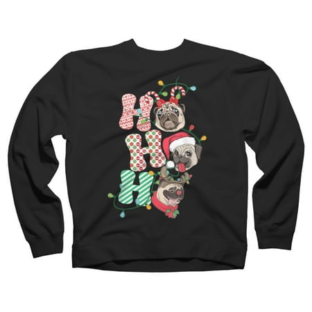 

Pug Christmas Ho Ho Funny Pug Lovers Christmas Pajama Xmas Black Graphic Crew Neck Sweatshirt - Design By Humans M
