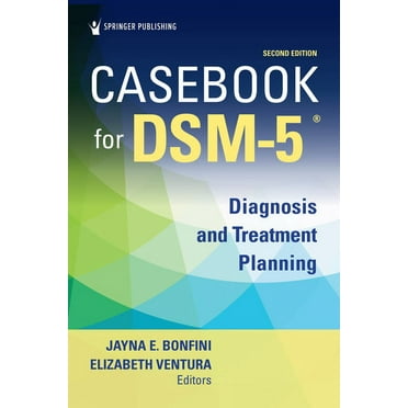 Casebook for Dsm5 (R), Second Edition: Diagnosis and Treatment Planning, (Paperback)