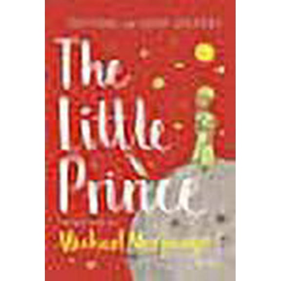 The Little Prince Antoine De Saint-Exupery (Paperback)