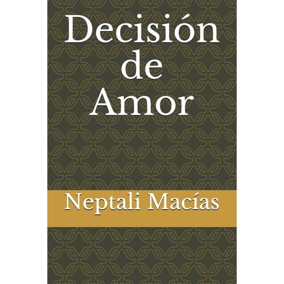 Decisión de Amor (Paperback)