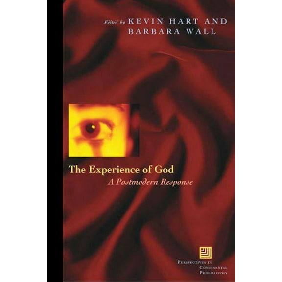 Perspectives in Continental Philosophy: The Experience of God (Hardcover)