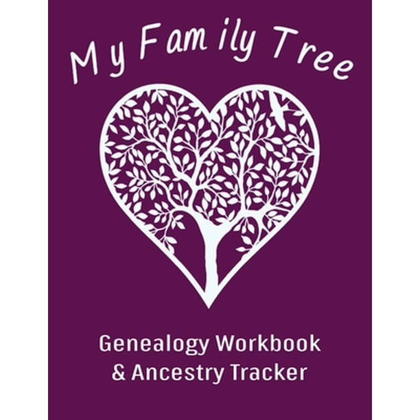 My Family Tree Genealogy Workbook & Ancestry Tracker Research Family