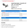 thumbnail image 2 of Coolant Line Adapter - Compatible with 2009 - 2013 Toyota Matrix 2010 2011 2012, 2 of 2