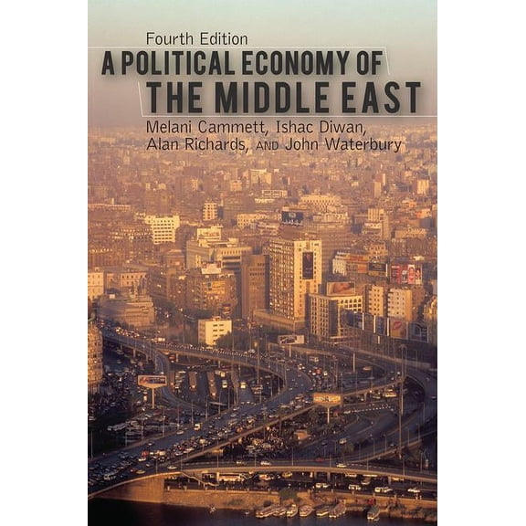 A Political Economy of the Middle East, (Paperback)