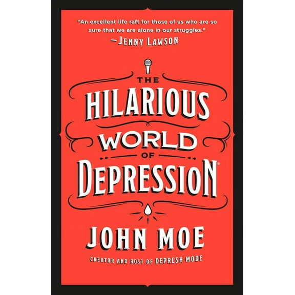 The Hilarious World of Depression, (Paperback)