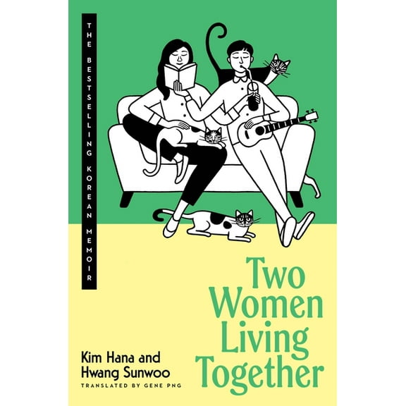Two Women Living Together: The Bestselling Korean Memoir, (Hardcover)
