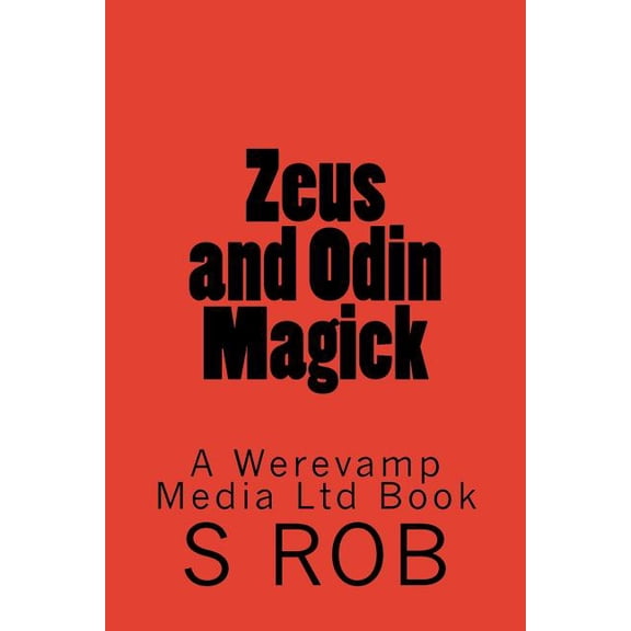 Zeus and Odin Magick, (Paperback)