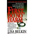 thumbnail image 4 of First, Do No Harm, Lisa Belkin Paperback, 4 of 4