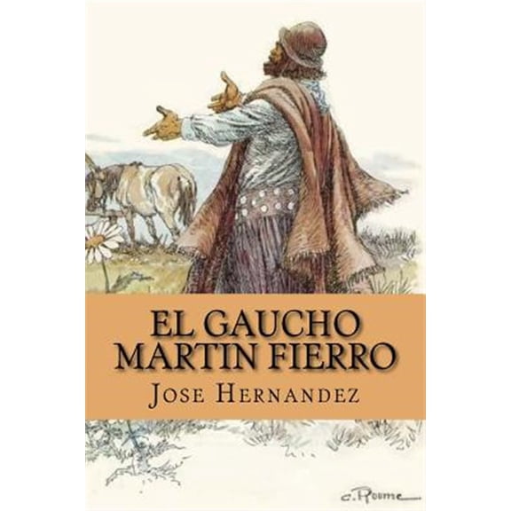 Pre-Owned El Gaucho Martin Fierro (Spanish Edition) (Paperback) by Yordi Abreu, Jose Hernandez