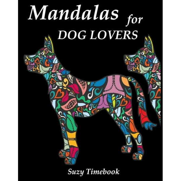 Download Mandalas for Dog Lovers Adults Coloring Book : Adult ...