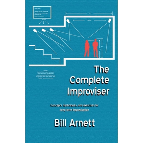 Pre-Owned The Complete Improviser: Concepts, Techniques, and Exercises for Long Form Improvisation Volume 1 (Paperback) 1483588998 9781483588995
