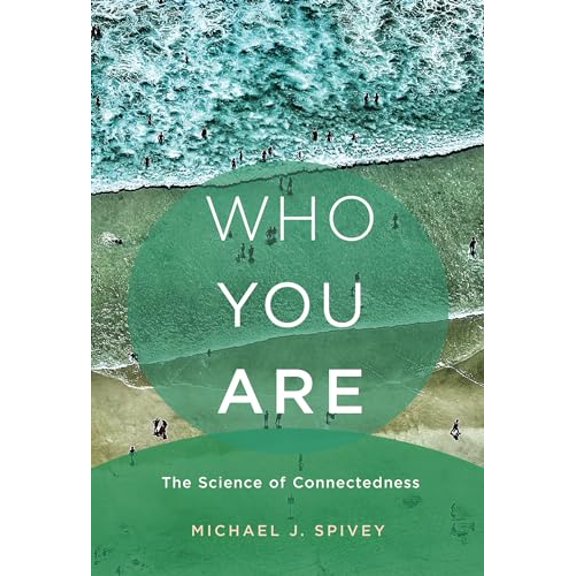 Pre-Owned Who You Are: The Science of Connectedness (Mit Press)