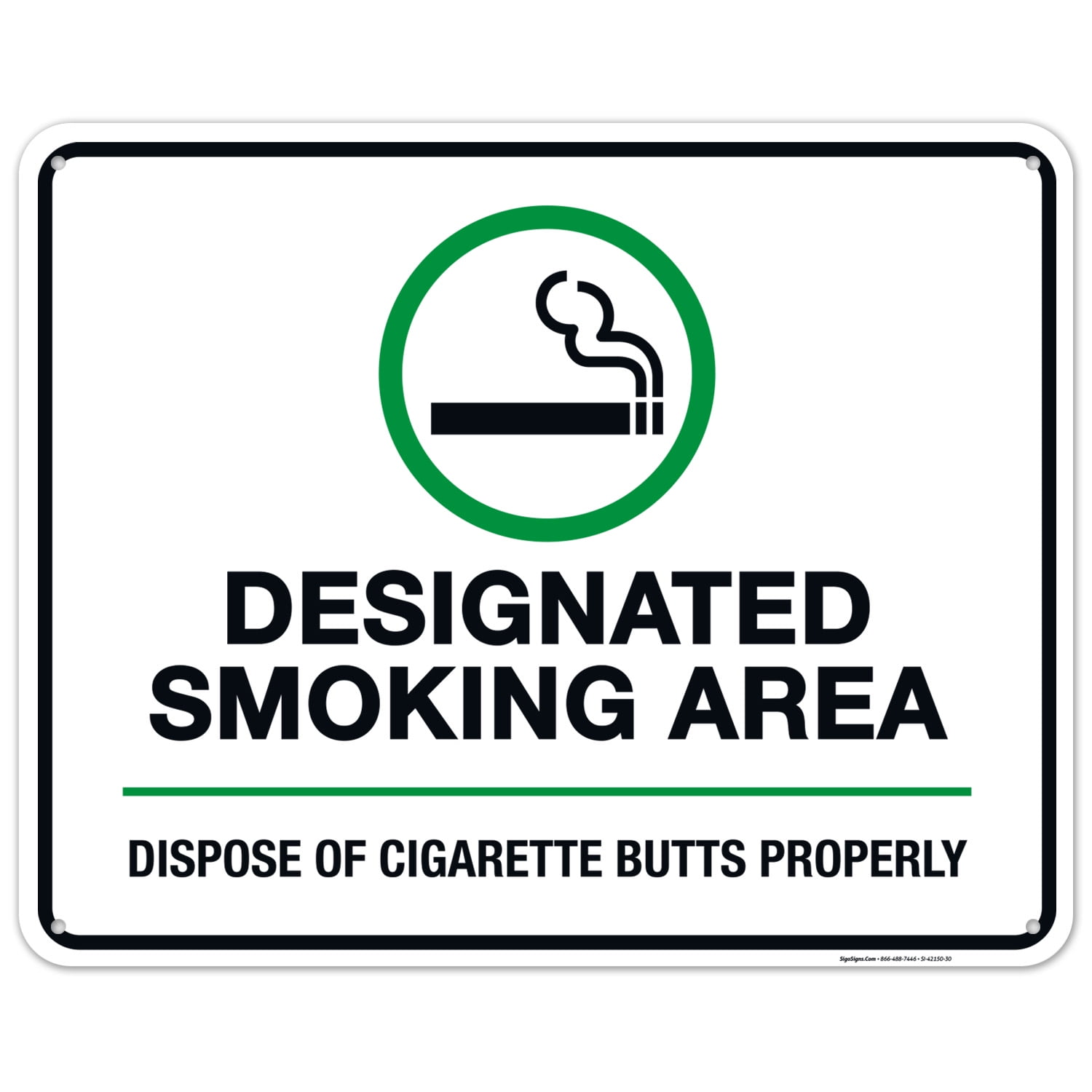 Designated Smoking Area Sign, Dispose of Cigarette Butts Properly