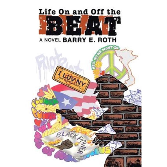 Pre-Owned Life on and Off the Beat (Hardcover) by Barry E Roth