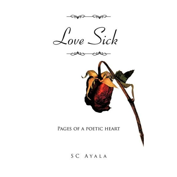 Love Sick : Pages of a Poetic Heart