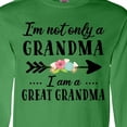 thumbnail image 4 of Inktastic I'm Not Only a Grandma I'm a Great Grandma with Flowers Long Sleeve T-Shirt, 4 of 5