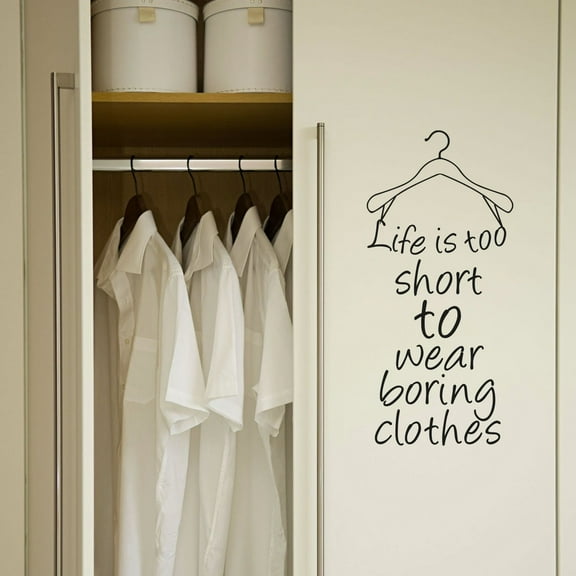 Life Is Too Short To Wear Boring Clothes - Life Quotes Closet Quotes Quote Hanger Silhouette Vinyl Wall Art Decal Sticker Home Closet Area Dressing Room Dressing Area Wardrobe Cabinet Size(30x12 inch)