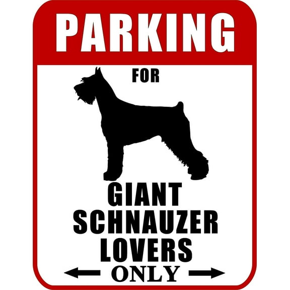PCSCP Parking for Giant Schnauzer Lovers Only (Red Ver.) 9" W x 11.5" H Laminated Dog Sign