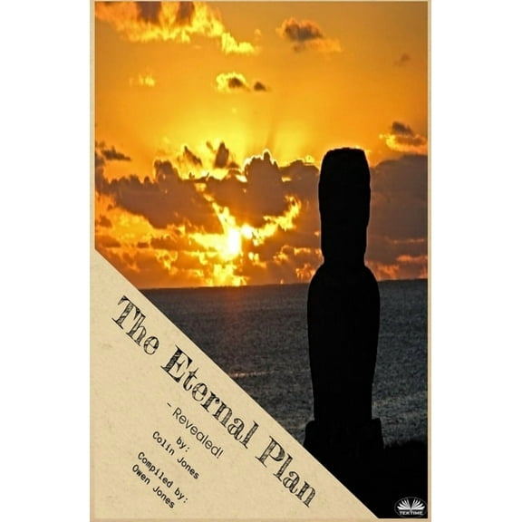The Eternal Plan - - Revealed, (Paperback)
