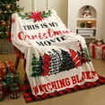 thumbnail image 2 of 50'''' x 60'''' Christmas Throw Blanket This is My Christmas Movie Watching Blanket Plush Warm Black Red Movie Lover Gifts Home Decoration for Sofa Couch Bed, 2 of 6