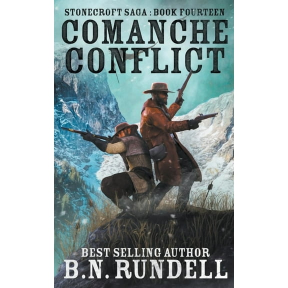 Stonecroft Saga Comanche Conflict, Book 14, (Paperback)