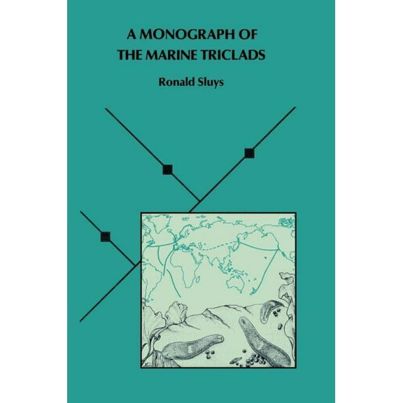 A Monograph of the Marine Triclads, (Hardcover)