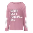 thumbnail image 2 of Fall Fashion Sorry Can'T Football Bye Shirt Funny Football Lover Gift Loose Casual Long Sleeve Sweatshirt Tops, 2 of 3